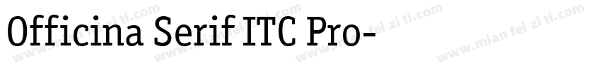 Officina Serif ITC Pro字体转换
